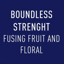 TEXT: boundless strength fusing fruit and floral. on dark blue background | BEAUTE KNOWS AUSTRALIA